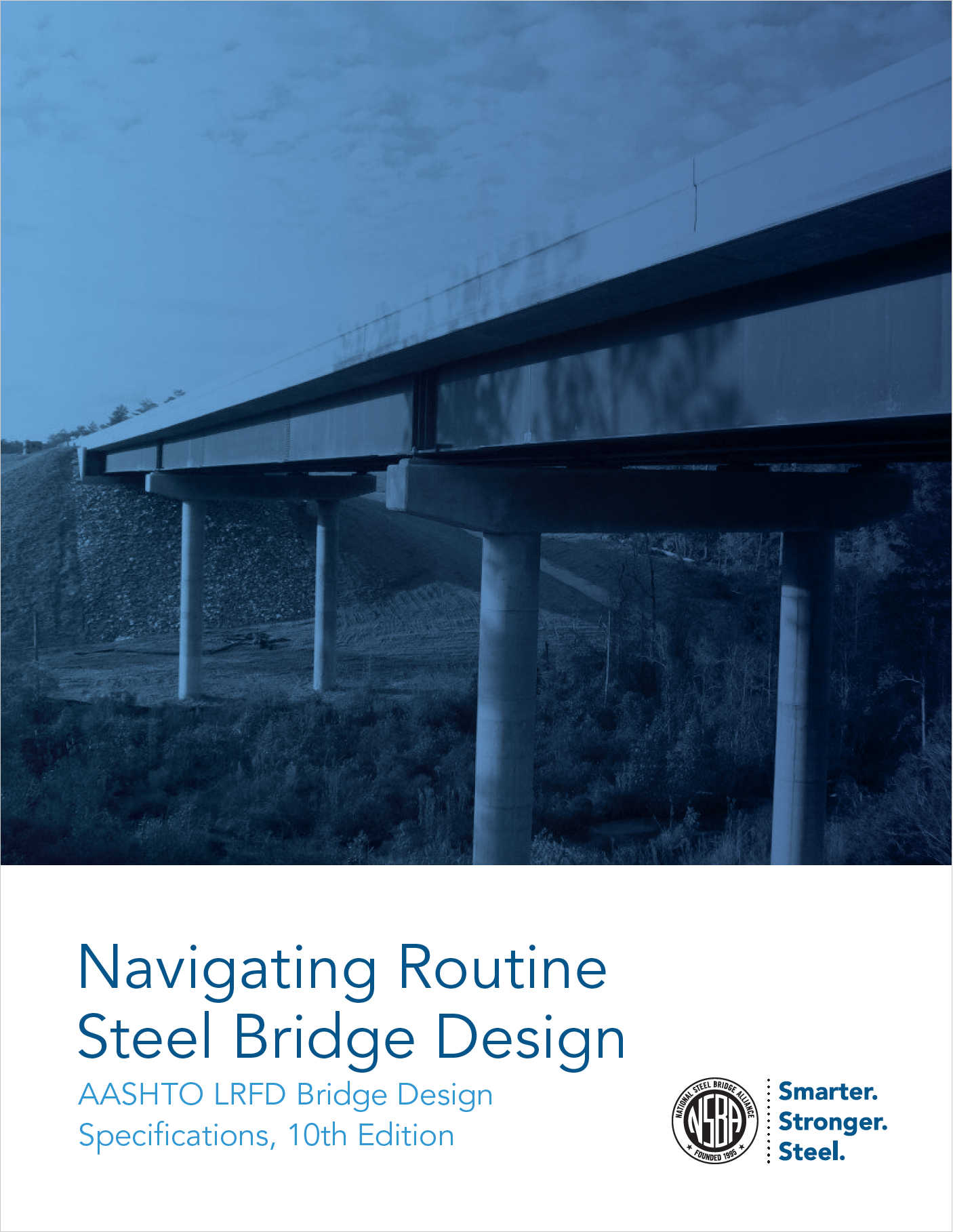 Navigating Routine Steel Bridge Design